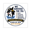 We Survived the 70s Class of 1976 50th Reunion Sticker — Mariner High School