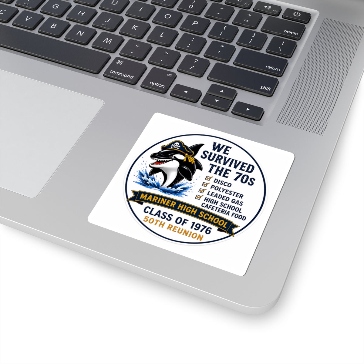 We Survived the 70s Class of 1976 50th Reunion Sticker — Mariner High School